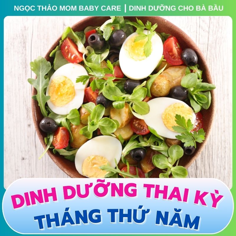 Dinh dưỡng thai kỳ tháng thứ 5 nên ăn gì